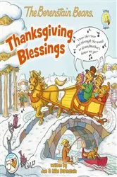 Book cover of The Berenstain Bears Thanksgiving Blessings by Mike Berenstain