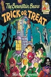 Book cover of The Berenstain Bears Trick or Treat by Stan Berenstain