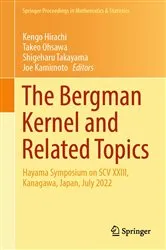 Book cover of The Bergman Kernel and Related Topics by Kengo Hirachi