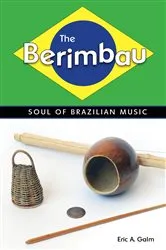 Book cover of The Berimbau by Eric A. Galm