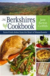 Book cover of The Berkshires Cookbook by Jane Barton Griffith