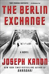 Book cover of The Berlin Exchange by Joseph Kanon