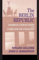 Book cover of The Berlin Republic by Winand Gellner