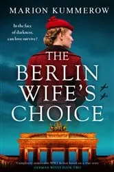 Book cover of The Berlin Wife's Choice by Unknown