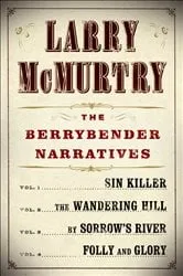 Book cover of The Berrybender Narratives by Larry McMurtry