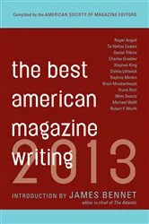 Book cover of The Best American Magazine Writing 2013 by Unknown