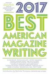 Book cover of The Best American Magazine Writing 2017 by Sid Holt