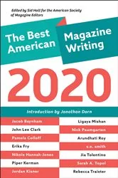 Book cover of The Best American Magazine Writing 2020 by Sid Holt