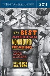 Book cover of The Best American Nonrequired Reading 2011 by Dave Eggers