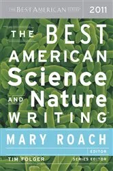Book cover of The Best American Science and Nature Writing 2011 by Mary Roach