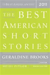 Book cover of The Best American Short Stories 2011 by Geraldine Brooks