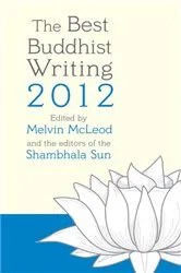 Book cover of The Best Buddhist Writing 2012 by Melvin McLeod