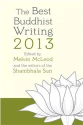 Book cover of The Best Buddhist Writing 2013 by Unknown