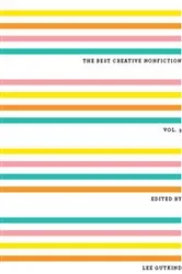 Book cover of The Best Creative Nonfiction (Vol. 3) by Lee Gutkind