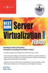 Book cover of The Best Damn Server Virtualization Book Period by Rogier Dittner