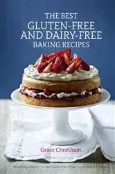 Book cover of The Best Gluten-Free and Dairy-Free Baking Recipes by N/A