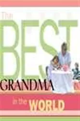 Book cover of The Best Grandma in the World by Howard Books