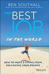 Book cover of The Best Job in the World by Ben Southall