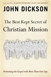 Book cover of The Best Kept Secret of Christian Mission by John Dickson