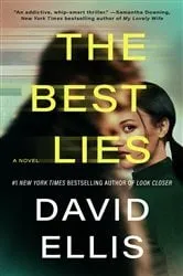 Book cover of The Best Lies by David Ellis