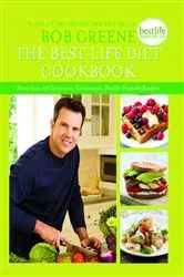 Book cover of The Best Life Diet Cookbook by Bob Greene
