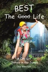 Book cover of The Best Life by Sue Westrum