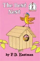 Book cover of The Best Nest by P.D. Eastman