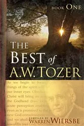 Book cover of The Best of A. W. Tozer Book One by A W Tozer