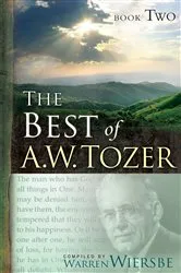 Book cover of The Best of A. W. Tozer Book Two by A W Tozer