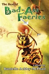 Book cover of The Best of Bad-Ass Faeries by Jody Lynn Nye