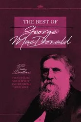 Book cover of The Best of George MacDonald by George MacDonald