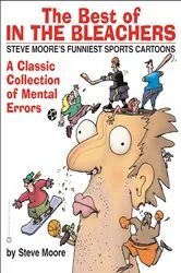 Book cover of The Best of In the Bleachers by Unknown