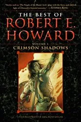 Book cover of The Best of Robert E. Howard     Volume 1 by Robert E. Howard