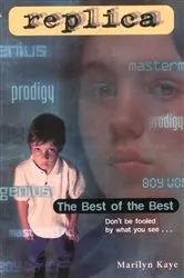 Book cover of The Best of the Best (Replica #7) by Marilyn Kaye