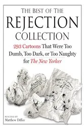 Book cover of The Best of the Rejection Collection by Matthew Diffee