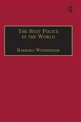 Book cover of The Best Police in the World by Barbara Weinberger