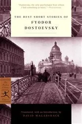 Book cover of The Best Short Stories of Fyodor Dostoevsky by Fyodor Dostoevsky