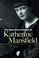 Book cover of The Best Short Stories of Katherine Mansfield by Unknown