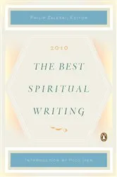 Book cover of The Best Spiritual Writing 2010 by Philip Zaleski