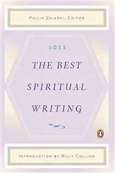 Book cover of The Best Spiritual Writing 2011 by Philip Zaleski