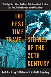 Book cover of The Best Time Travel Stories of the 20th Century by Harry Turtledove