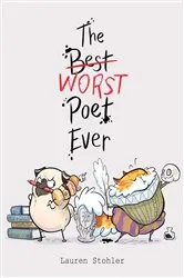 Book cover of The Best Worst Poet Ever by Lauren Stohler