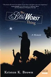 Book cover of The Best Worst Thing by Kathleen Lane