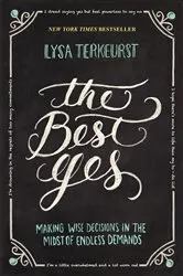 Book cover of The Best Yes by Lysa TerKeurst