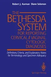 Book cover of The Bethesda System for Reporting Cervical/Vaginal Cytologic Diagnoses by Robert J. Kurman