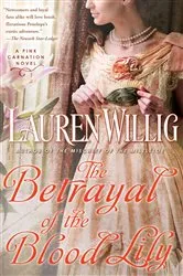 Book cover of The Betrayal of the Blood Lily by Lauren Willig