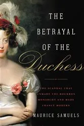 Book cover of The Betrayal of the Duchess by Maurice Samuels