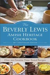 Book cover of The Beverly Lewis Amish Heritage Cookbook by Beverly Lewis