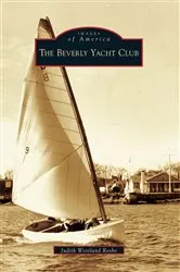 Book cover of The Beverly Yacht Club by Judith Westlund Rosbe