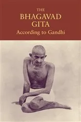 Book cover of The Bhagavad Gita According to Gandhi by Mahatma Gandhi